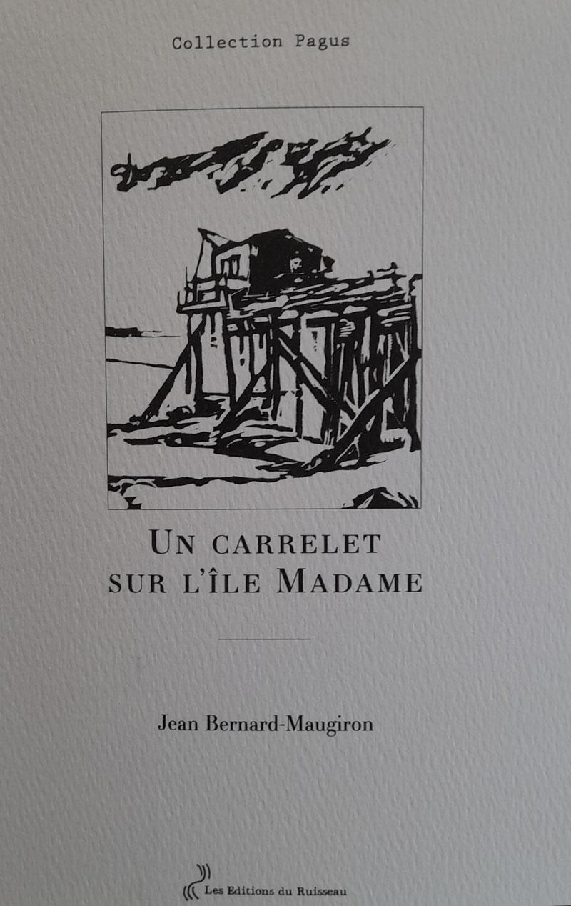 Un carrelet sur l’île Madame